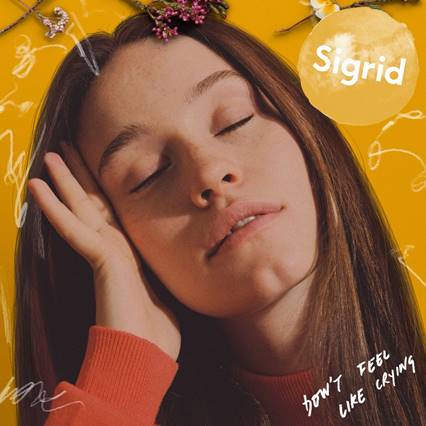 Sigrid — Don&#039;t Feel Like Crying cover artwork