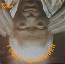 Peter Gabriel — I Don&#039;t Remember cover artwork