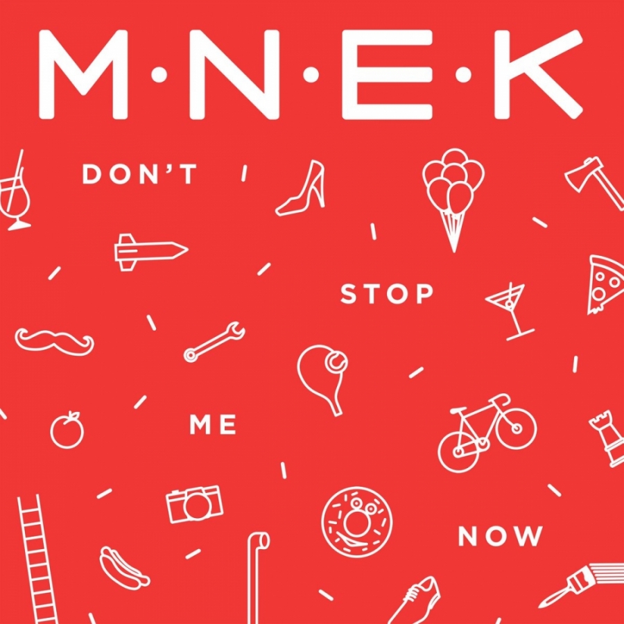 MNEK Don&#039;t Stop Me Now cover artwork