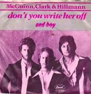 McGuinn & Clark and Hillman — Don&#039;t You Write Her Off cover artwork