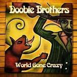 The Doobie Brothers World Gone Crazy cover artwork