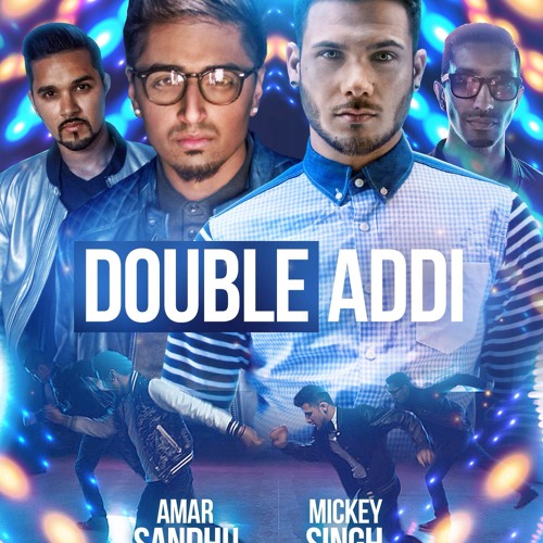 Mickey Singh featuring DJ Ice & 2 Nyce — Double Addi cover artwork