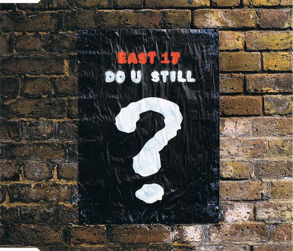 East 17 — Do U Still? cover artwork