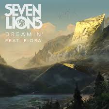 Seven Lions ft. featuring Fiora Dreamin cover artwork