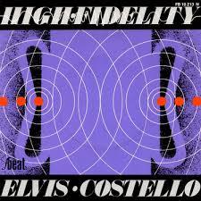 Elvis Costello High Fidelity cover artwork