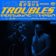 Denzel Curry ft. featuring T-Pain Troubles cover artwork