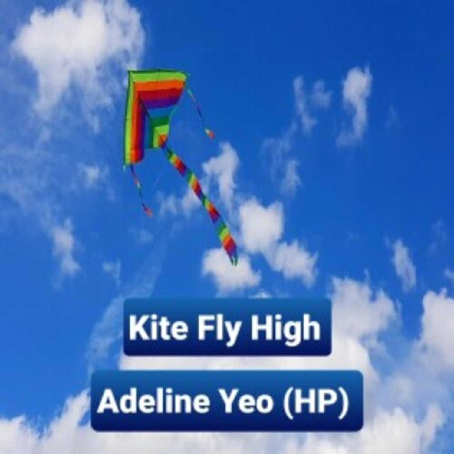 Adeline Yeo (HP) Kite Fly High cover artwork