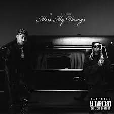 YG featuring Lil Wayne — Miss My Dawgs cover artwork