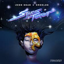 Zeds Dead & DROELOE Stars Tonight cover artwork