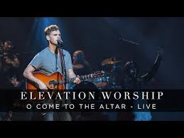 Elevation Worship — O come to the Altar (Live) cover artwork