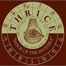 Thrice — Image Of The Invisible cover artwork