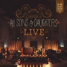 All Sons &amp; Daughters Your Glory / Nothing But The Blood - Live cover artwork