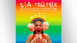 Sia — Together (From The Original Motion Picture &quot;Music&quot;) cover artwork