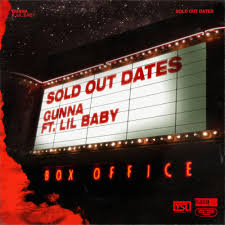 Gunna ft. featuring Lil Baby Sold Out Dates cover artwork