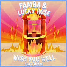 Famba featuring Trove — Wish You Well cover artwork