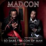 Madcon So Dark the Con of Man cover artwork
