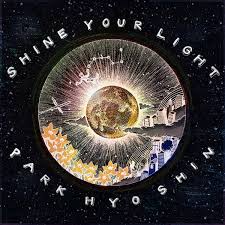 Park Hyo Shin — Shine Your Light cover artwork