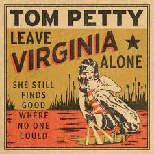 Tom Petty Leave Virginia Alone cover artwork
