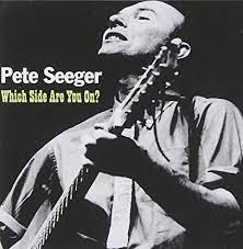 Pete Seeger — Which Side Are You On? cover artwork