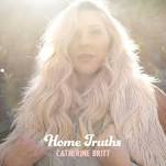 Catherine Britt Home Truths cover artwork