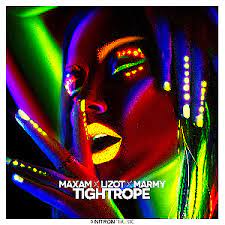 MAXAM, LIZOT, & Marmy Tightrope cover artwork