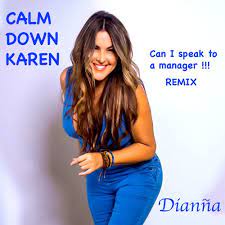 Dianña — Calm Down Karen cover artwork