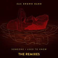 Zac Brown Band — Someone I Used To Know [Kue Radio Remix] cover artwork