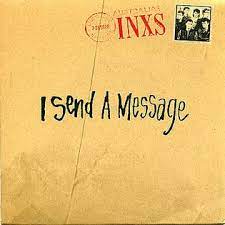 INXS — I Send a Message cover artwork
