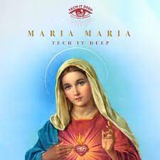 TECH IT DEEP — Maria Maria cover artwork