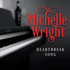 Michelle Wright — Heartbreak Song cover artwork