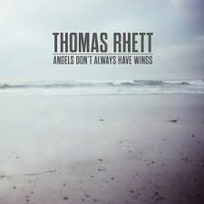 Thomas Rhett — Angels Don&#039;t Always Have Wings cover artwork