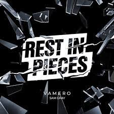 Vamero & Sam Grey — Rest In Pieces cover artwork