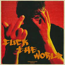 Averagekidluke featuring Boslen — Fuck the World cover artwork
