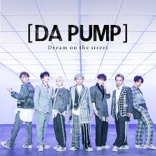DA PUMP — Dream on the Street cover artwork