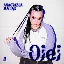 Anastazja Maciąg — Ojej cover artwork