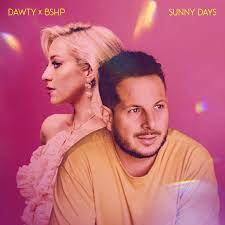 Dawty featuring bshp — Sunny days cover artwork