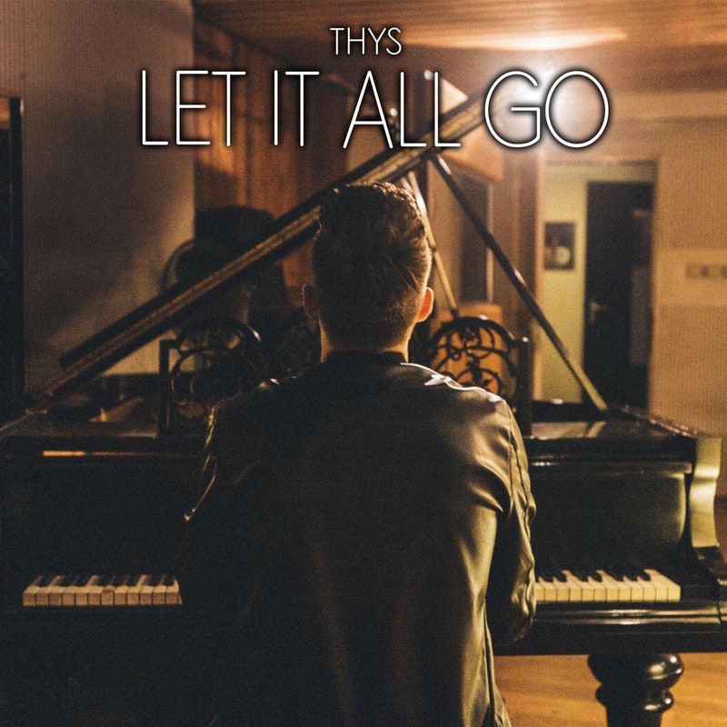 Thys Let It All Go cover artwork