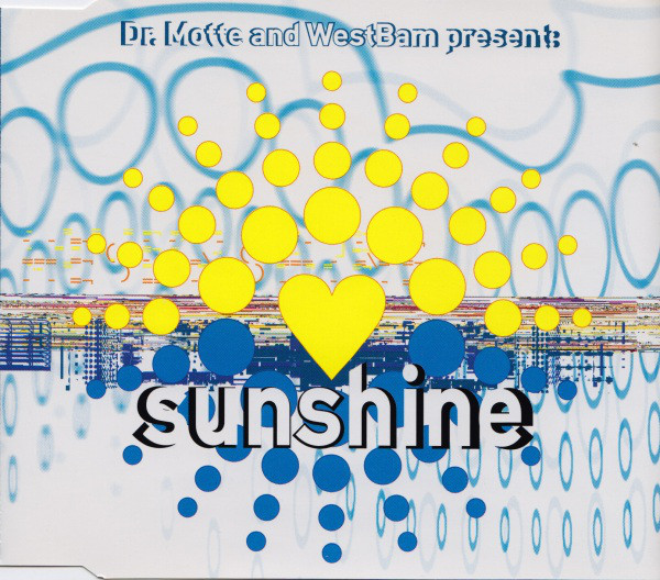 Dr. Motte & Westbam — Sunshine cover artwork