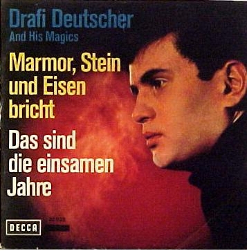 Drafi Deutscher And His Magics — Marmor, Stein und Eisen bricht cover artwork