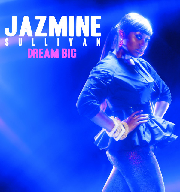 Jazmine Sullivan Dream Big cover artwork