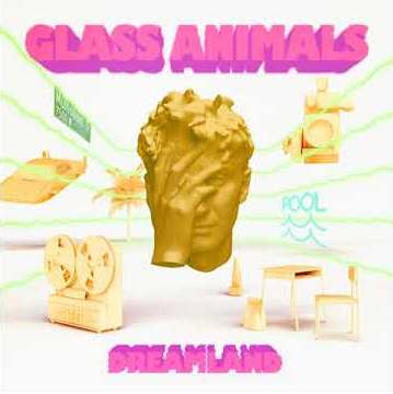 Glass Animals Dreamland cover artwork