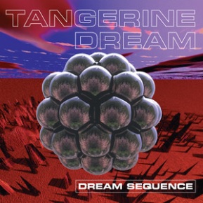 Tangerine Dream Dream Sequence cover artwork
