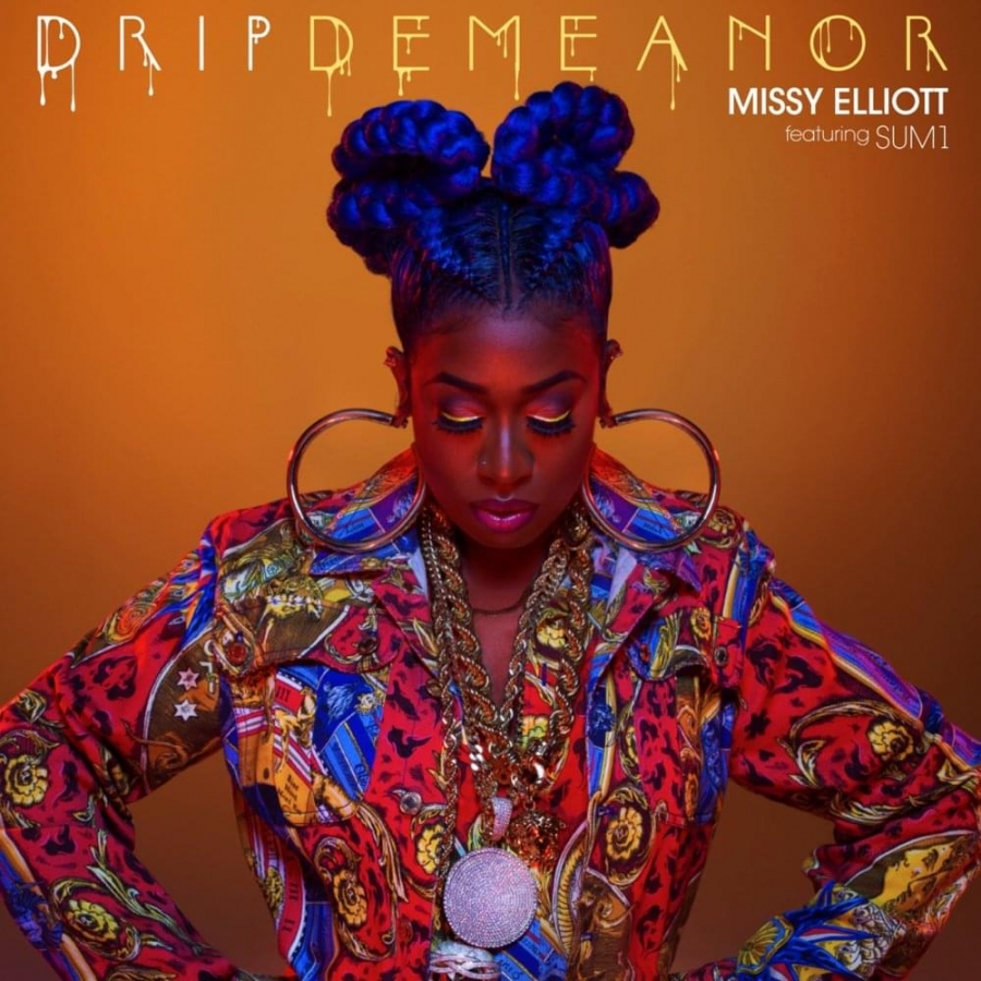 Missy Elliott ft. featuring Sum1 DripDemeanor cover artwork
