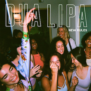 Dua Lipa — New Rules cover artwork