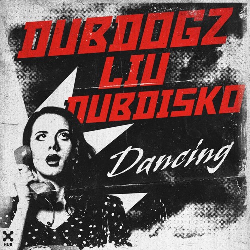 Dubdogz & Liu featuring Dubdisko — Dancing cover artwork