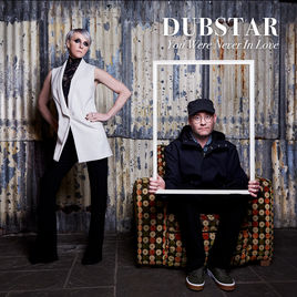 Dubstar — You Were Never in Love cover artwork