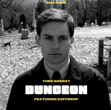 Yung Snoozy featuring Koffdrop — Dungeon cover artwork