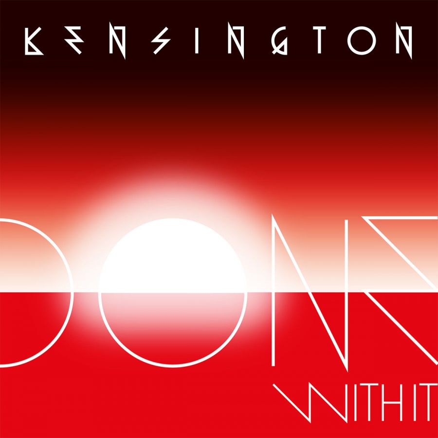 Kensington — Done With It cover artwork