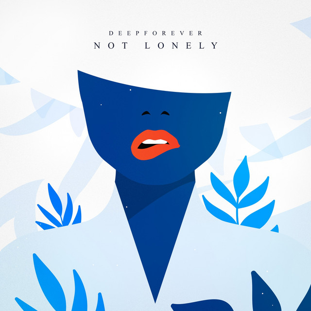Deepforever Not Lonely cover artwork
