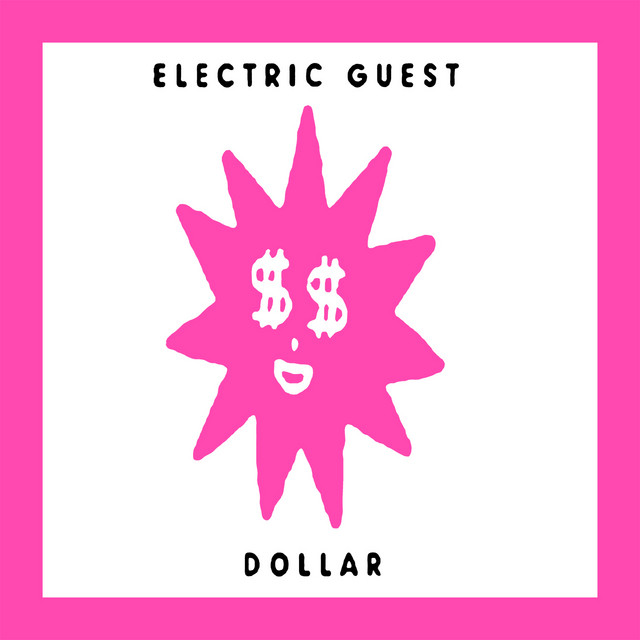 Electric Guest — Dollar cover artwork